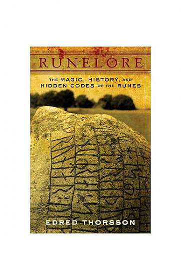Runelore: A Handbook of Esoteric Runology