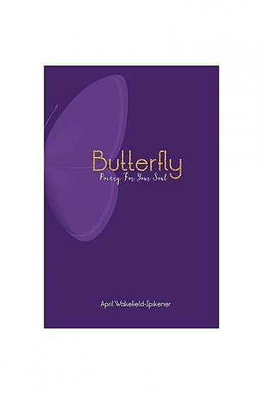 Butterfly: Poetry for the Soul