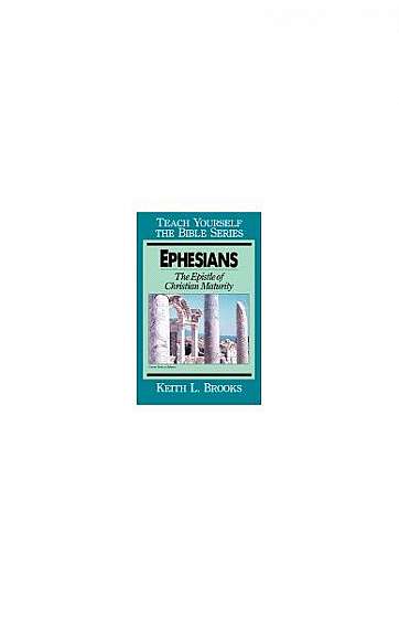 Ephesians Study Guide: Epistle of Christian Maturity