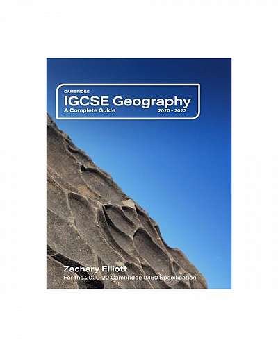 Cambridge Igcse Geography: A Complete Guide: Black and White Edition