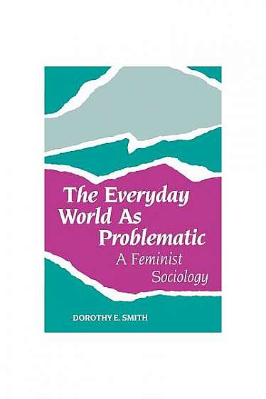 Coperta cărții The Everyday World as Problematic: Stories of a Woman's Power