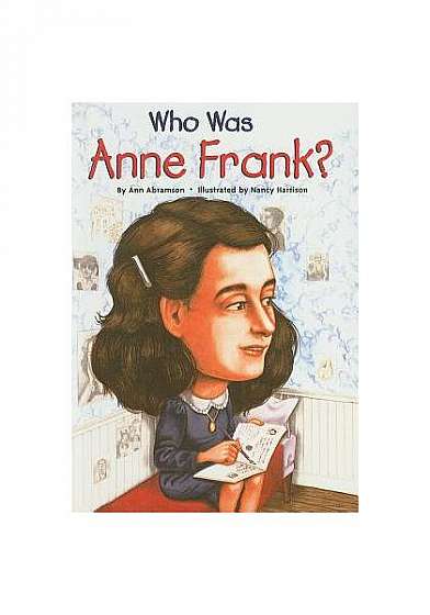 Who Was Anne Frank?