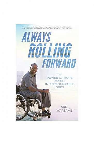 Always Rolling Forward: The Power of Hope Against Insurmountable Odds
