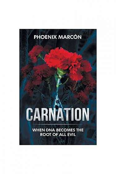 Carnation: When DNA Becomes the Root of All Evil