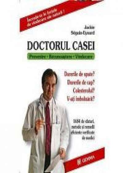 Doctorul Casei (Prevenire - recunoastere - vindecare) - Jakie Seguin-Eynard