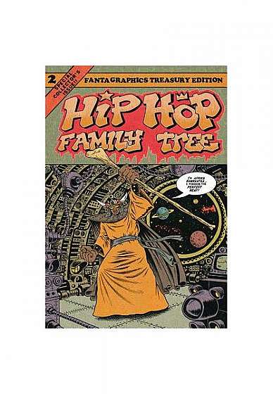 Hip Hop Family Tree Book 2: 1981-1983