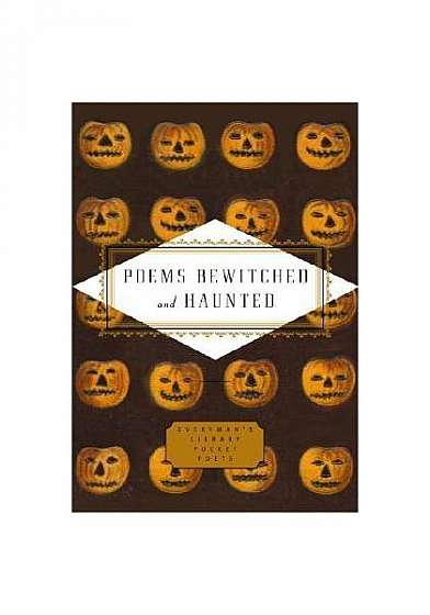 Poems Bewitched and Haunted
