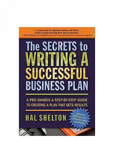 Coperta cărții The Secrets to Writing a Successful Business Plan: A Pro Shares a Step-By-Step Guide to Creating a Plan That Gets Results