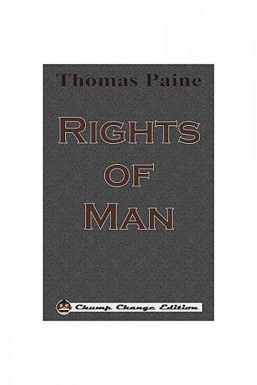 Rights of Man (Chump Change Edition)