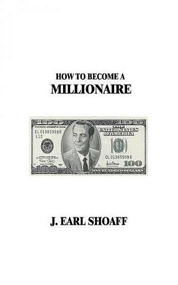 How to Become a Millionaire!