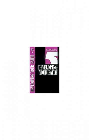 Developing Your Faith, Book 5
