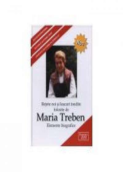 Retete noi si leacuri inedite folosite de Maria Treben ( Contine elemente biografice)