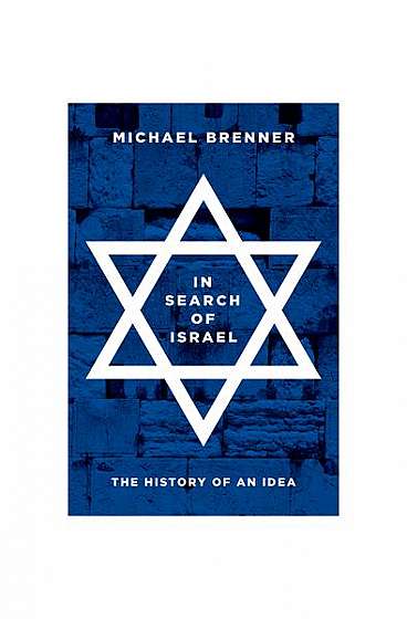 Coperta cărții In Search of Israel: The History of an Idea
