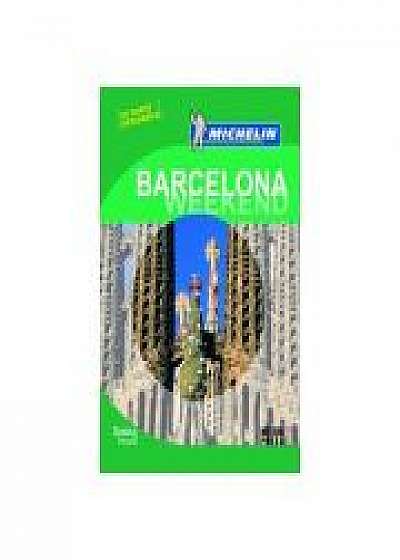 Ghidul Verde Barcelona Weekend - Ghid de calatorie Michelin