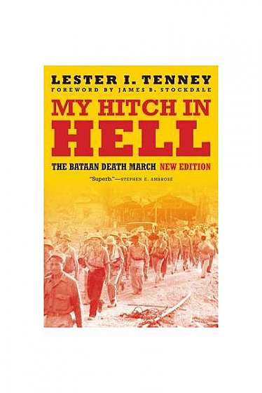 My Hitch in Hell: The Bataan Death March, New Edition