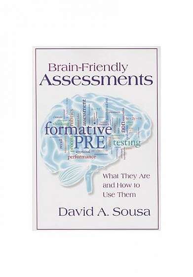 Is Brain-Friendly Assessment Possible?: None