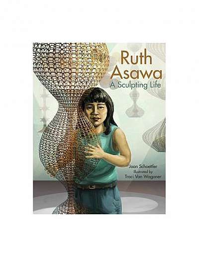 Ruth Asawa: A Sculpting Life