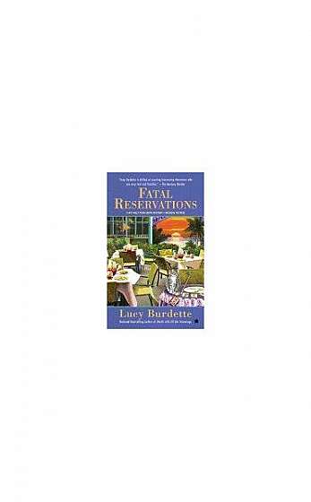 Fatal Reservations: A Key West Food Critic Mystery