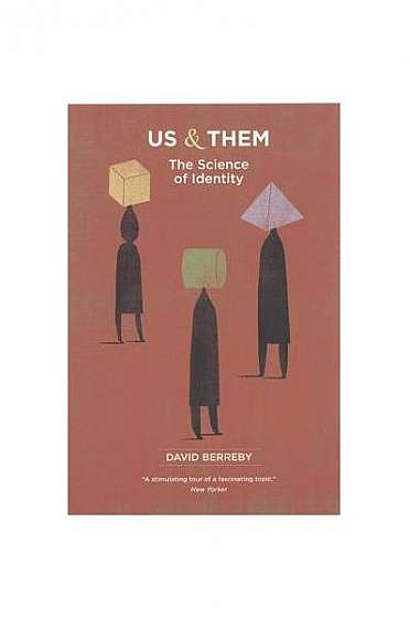 Us and Them: The Science of Identity