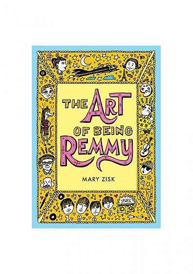Coperta cărții The Art of Being Remmy