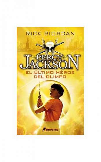 Coperta cărții Percy Jackson 05. El Ultimo Heroe del Olimpo