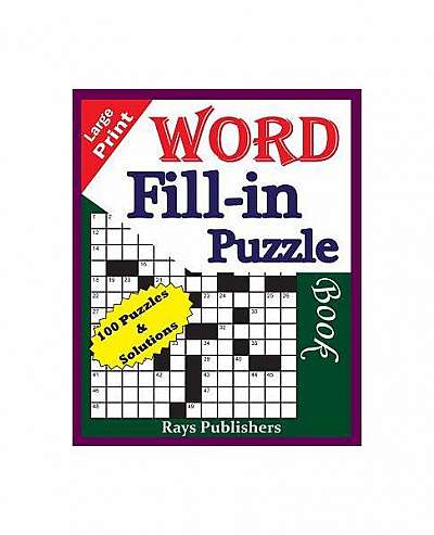Coperta cărții Large Print Word Fill-In Puzzle Book