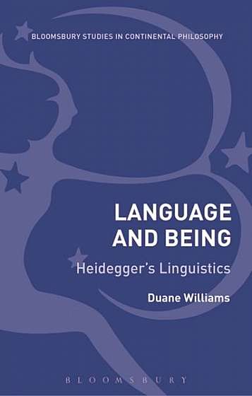 Coperta cărții Language and Being: Heidegger's Linguistics