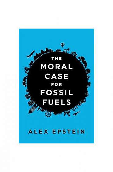 Coperta cărții The Moral Case for Fossil Fuels