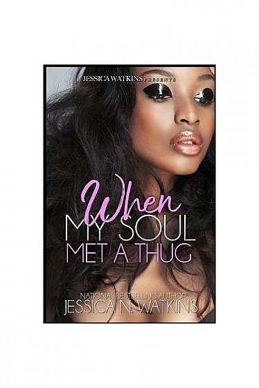 When My Soul Met a Thug: A Standalone Novel