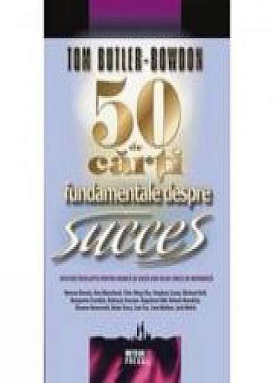 50 de carti fundamentale despre succes - Tom Butler-Bowdon