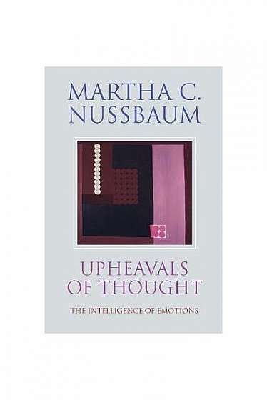 Coperta cărții Upheavals of Thought: The Intelligence of Emotions