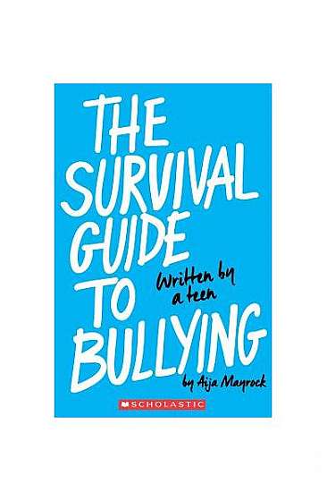 Survival Guide to Bullying
