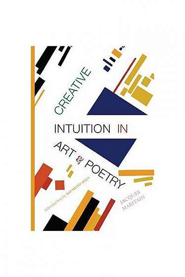 Creative Intuition in Art & Poetry