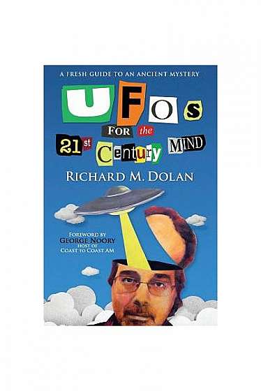 Coperta cărții UFOs for the 21st Century Mind: A Fresh Guide to an Ancient Mystery