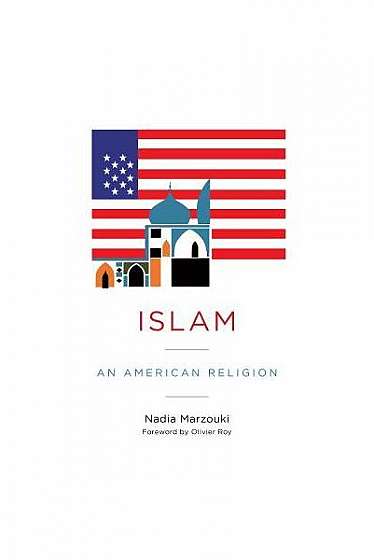 Coperta cărții Islam: An American Religion