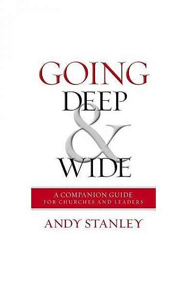 Coperta cărții Going Deep and Wide: A Companion Guide for Churches and Leaders