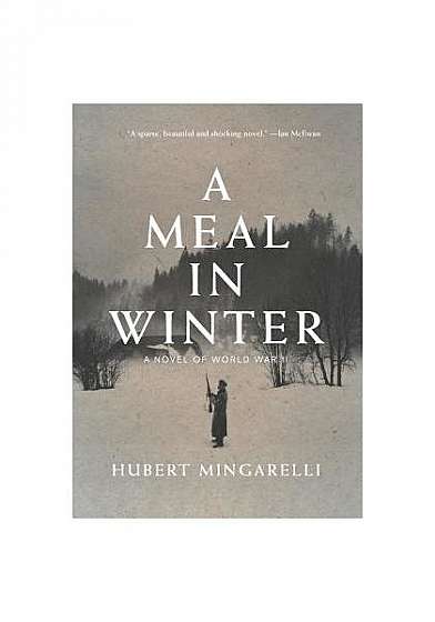 A Meal in Winter: A Novel of World War II