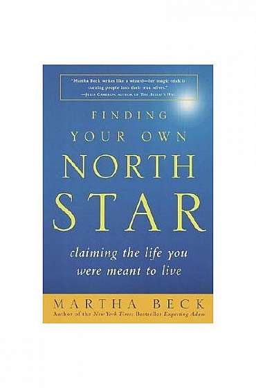 Coperta cărții Finding Your Own North Star: Claiming the Life You Were Meant to Live