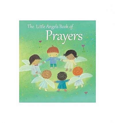 The Little Angels Book of Prayers