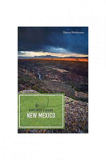 Explorer's Guide New Mexico