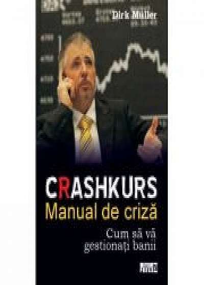 Crashkurs - Manual de criza - Dirk Muller