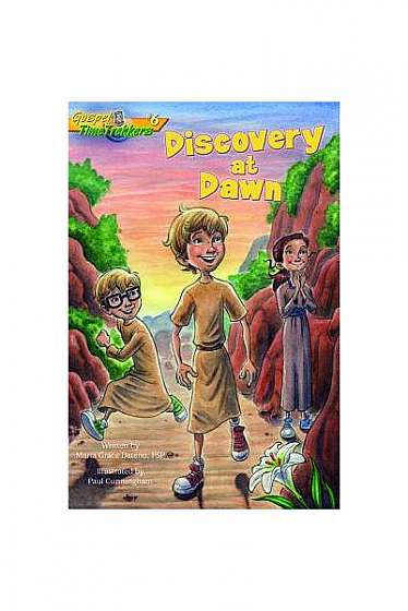 Discovery at Dawn (Gospel Time Trekkers #6)