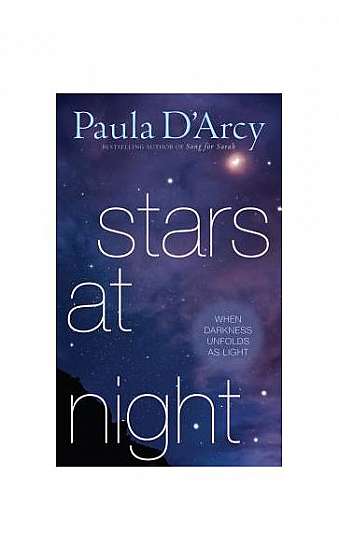 Coperta cărții Stars at Night: When Darkness Unfolds as Light