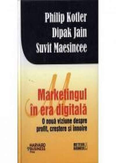 Marketingul in era digitala - Philip Kotler