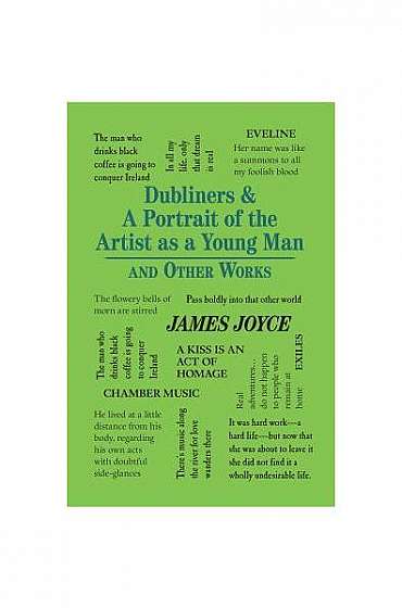 Dubliners & a Portrait of the Artist as a Young Man and Other Works