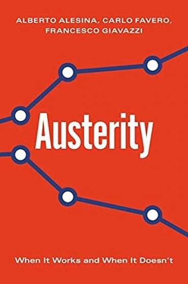 Coperta cărții Austerity: When It Works and When It Doesn't