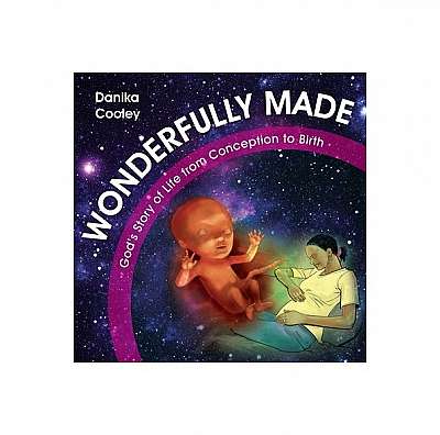 Coperta cărții Wonderfully Made: God's Story of Life from Conception to Birth