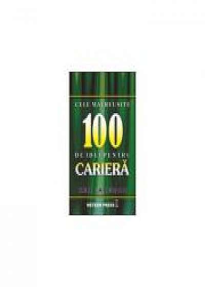 Coperta cărții Cele mai reusite 100 de idei pentru cariera - Ken Langdon