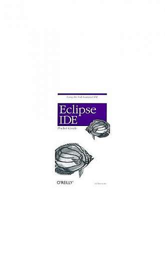 Eclipse IDE Pocket Guide