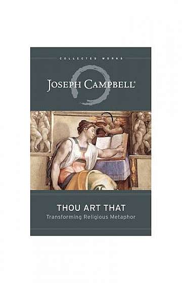 Coperta cărții Thou Art That: Transforming Religious Metaphor